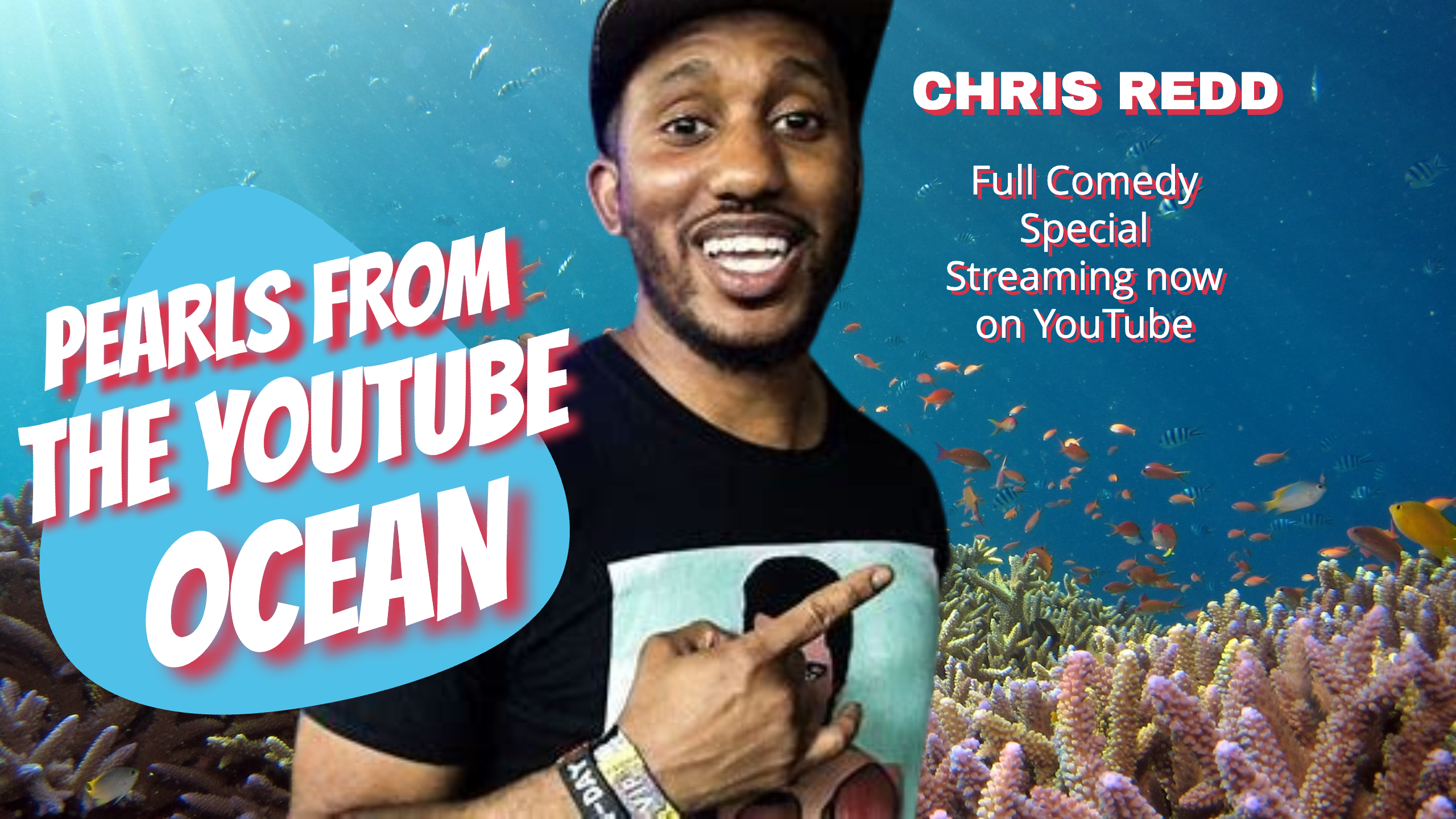 Featured image for “PEARLS FROM THE YOUTUBE OCEAN; CHRIS REDD”