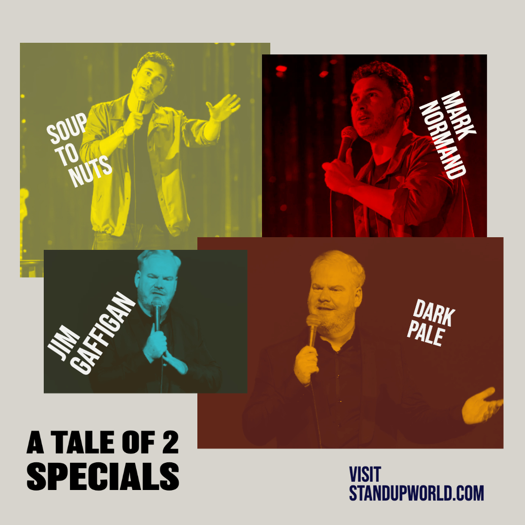 Featured image for “A TALE OF TWO SPECIALS – MARK NORMAND & JIM GAFFIGAN”