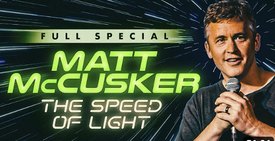 Featured image for “MATT MCCUSKER. THE SPEED OF LIGHT NEW SPECIAL ON YOU TUBE”