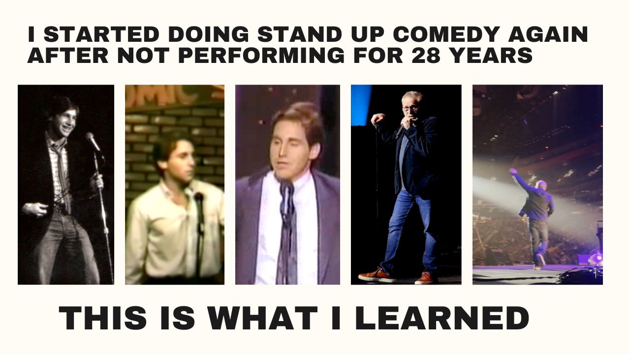 Featured image for “I STARTED DOING STANDUPAGAIN AFTER 28 YEARS THIS IS WHAT I LEARNED”