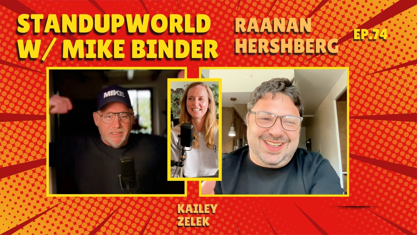 Featured image for “STANDUPWORLD w/ MIKE BINDER EP. 74 RAANAN HERSHBERG”